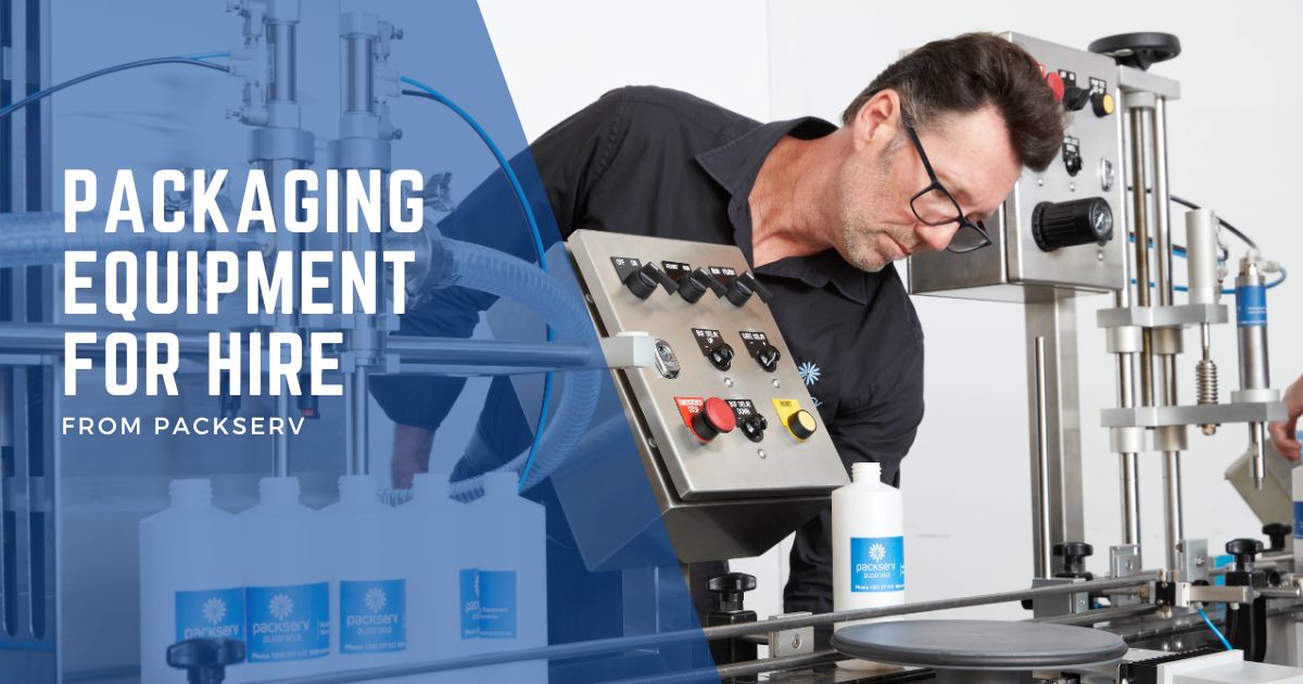 Blog cover image titled "Packaging Equipment for Hire from Packserv," showcasing rental options for industrial packaging machinery.