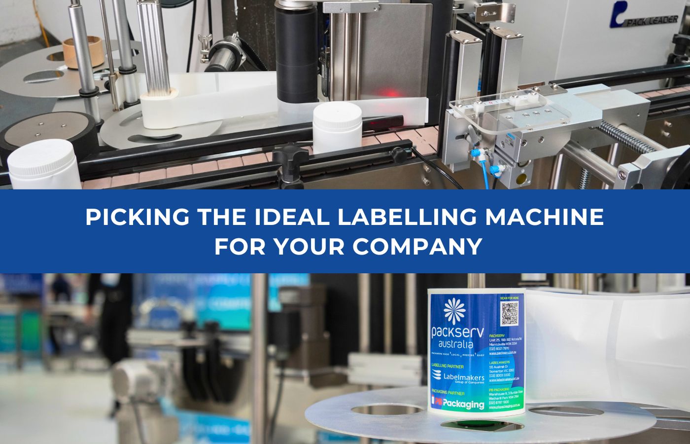 Cover image for Packserv blog article titled "Choosing the Right Labelling Machine for Your Business